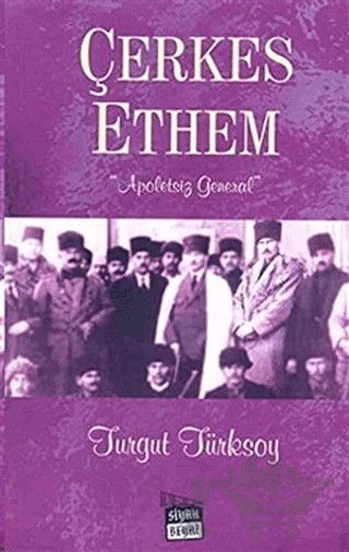 Çerkes Ethem – Turgut Türksoy – Siyah Beyaz Yayınları kitap kapağı