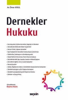 Dernekler Hukuku – Ömer Aykul – Seçkin Yayıncılık kitap kapağı