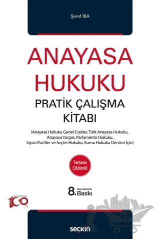 Anayasa Hukuku Pratik Çalışma Kitabı – Şeref İba – Seçkin Yayıncılık kitap kapağı