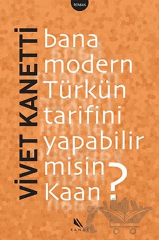Bana Modern Türkün Tarifini Yapabilir misin Kaan? – Hazal Çamur – Kanat Kitap kitap kapağı