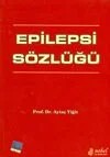 Epilepsi Sözlüğü – Prof. Dr. Aytaç Yiğit – Nobel Tıp Kitabevleri kitap kapağı