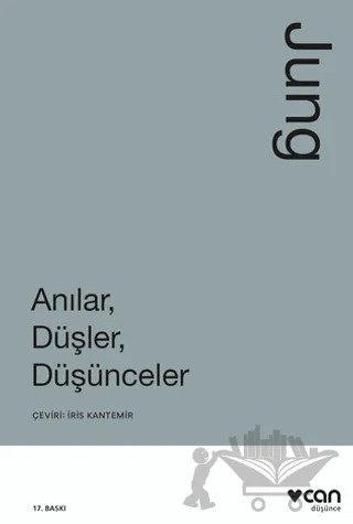 Anılar, Düşler, Düşünceler – Carl Gustav Jung – Can Yayınları kitap kapağı