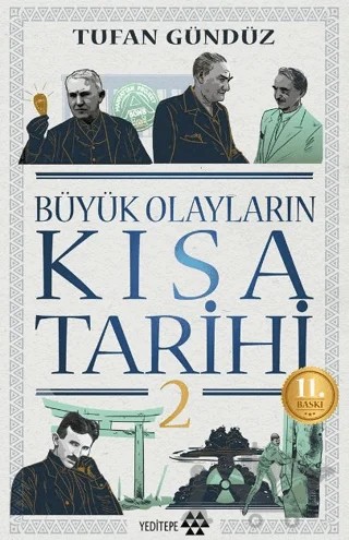 Büyük Olayların Kısa Tarihi 2 – Tufan Gündüz – Yeditepe Yayınevi kitap kapağı