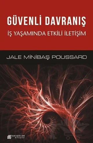 Güvenli Davranış – Jale Minibaş Poussard – Akıl Çelen Kitaplar kitap kapağı
