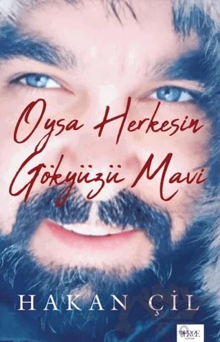 Oysa Herkesin Gökyüzü Mavi – Hakan Çil – Erce Yayınları kitap kapağı