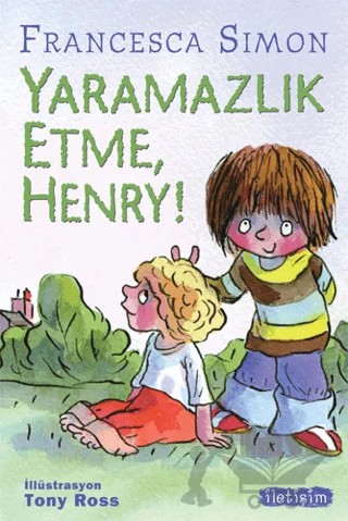Yaramazlık Etme Henry! – Francesca Simon – İletişim Yayınevi kitap kapağı