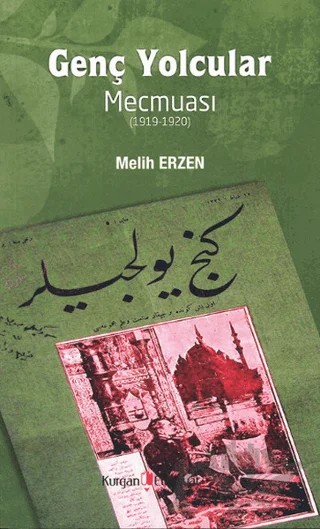 Genç Yolcular Mecmuası – Melih Erzen – Kurgan Edebiyat kitap kapağı