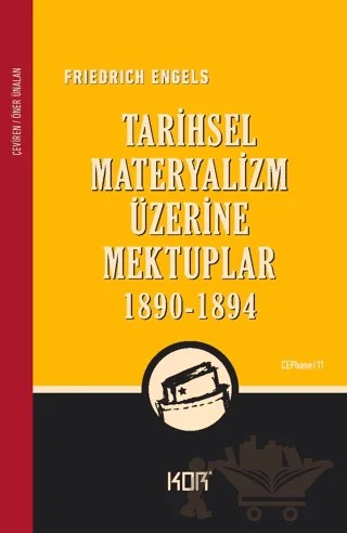 Tarihsel Materyalizm Üzerine Mektuplar 1890-1894 – Friedrich Engels – Kor Kitap kitap kapağı