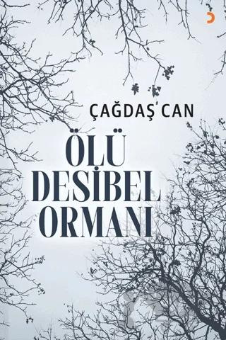 Ölü Desibel Ormanı