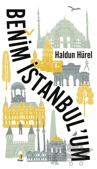 Benim İstanbu’um – Haldun Hürel – Kapı Yayınları kitap kapağı