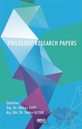 Philology Research Papers – Gülnaz Kurt, Sudan Altun – Gece Kitaplığı kitap kapağı