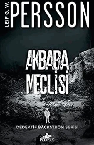 Akbaba Meclisi – Leif G.W. Persson – Pegasus Yayınları kitap kapağı