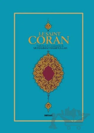 Le Saint Coran (Fransızca Kur'an-ı Kerim Meali) – Muhammed Hamıdullah – Beyan Yayınları kitap kapağı