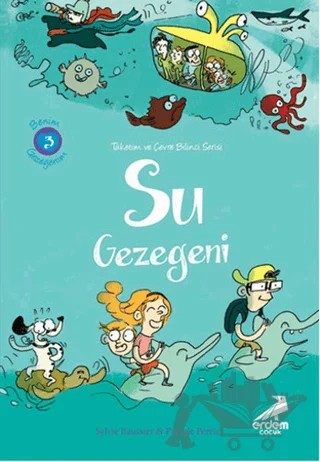 Su Gezegeni – Pascale Perrier, Sylvie Baussier – Erdem Çocuk kitap kapağı