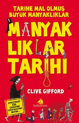 Manyaklıklar Tarihi – Clive Gifford – Halikarnas Yayınları kitap kapağı