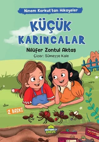 Ninem Korkut’tan Hikayeler - Küçük Karıncalar – Nilüfer Zontul Aktaş – Mevsimler Kitap kitap kapağı