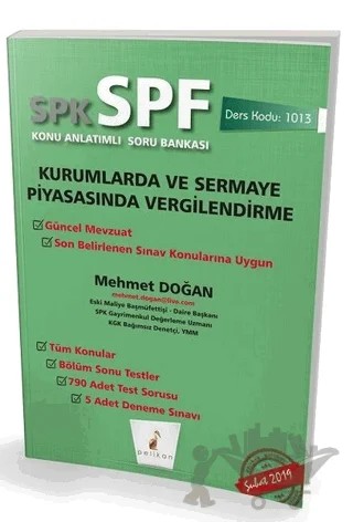 SPK - SPF Kurumlarda ve Sermaye Piyasasında Vergilendirme Konu Anlatımlı Soru Bankası – Mehmet Doğan – Pelikan Tıp Teknik Yayıncılık kitap kapağı