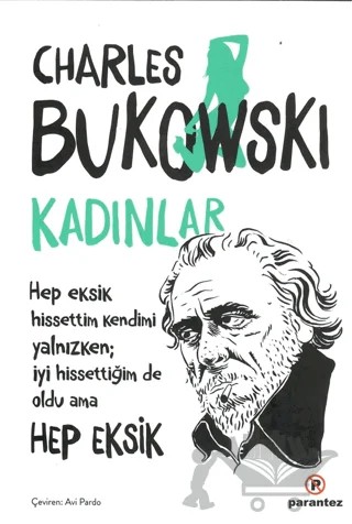 Kadınlar – Charles Bukowski – Parantez Yayınları kitap kapağı