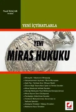 Yeni İçtihatlarlaMiras Hukuku – Nazif Kaçak – Seçkin Yayıncılık kitap kapağı