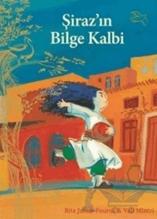 Şiraz'ın Bilge Kalbi – Rita Jahanfouruz – Vidhata Yayınları kitap kapağı