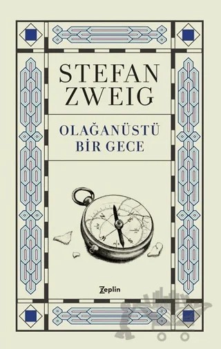 Olağanüstü Bir Gece – Stefan Zweıg – Zeplin Kitap kitap kapağı