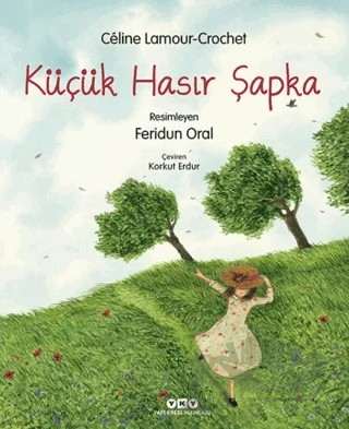 Küçük Hasır Şapka – Celine Lamour - Crochet – Yapı Kredi Yayınları kitap kapağı