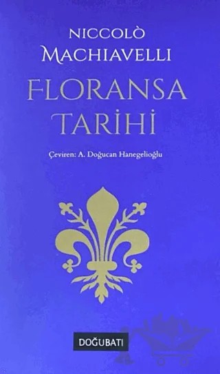 Floransa Tarihi – Nicolo Machiavelli – Doğu Batı Yayınları kitap kapağı