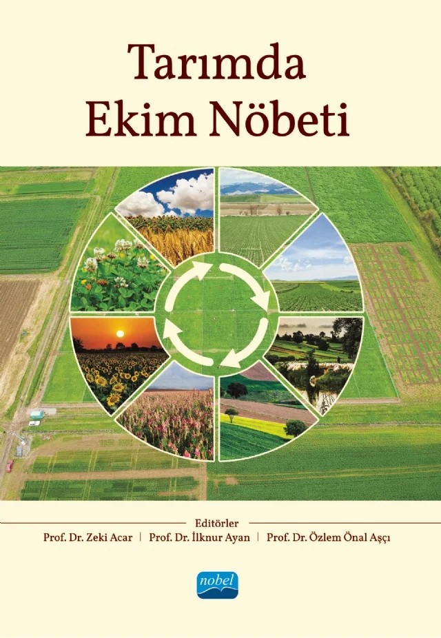 Tarımda Ekim Nöbeti – Ali Endes, Celal Bayram, Cengiz Sancak, Elif Şahin, Emine Kaya Altop, Erdem Gülümser, Fatih Alay, Fatih Kumbasar, Fırat Pala, Gökhan Günaydın, Gülcan Kaymak Bayram, Hanife Mut, Hayrettin Kendir, Hüsrev Mennan, İlknur Ayan, Kağan Kökten, Mehmet Arif Özyazıcı, Mehmet Can, Muhammet Şahin, Mustafa Tan – Nobel Akademik Yayıncılık kitap kapağı