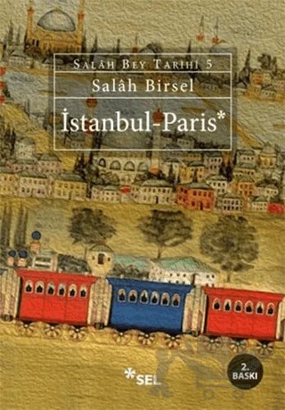 İstanbul - Paris – Salah Birsel – Sel Yayıncılık kitap kapağı