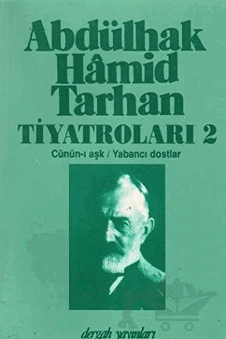 Abdülhak Hamid Tarhan Tiyatroları 2 – Abdülhak Hamid Tarhan – Dergah Yayınları kitap kapağı
