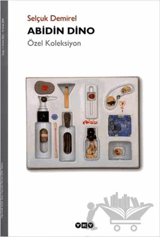 Abidin Dino Özel Koleksiyon – Abidin Dino – Yapı Kredi Yayınları kitap kapağı