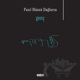 Genç – Fazıl Hüsnü Dağlarca – Yapı Kredi Yayınları kitap kapağı
