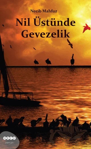 Nil Üstünde Gevezelik – Necib Mahfuz – Hece Yayınları kitap kapağı