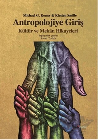 Antropolojiye Giriş – Kirsten Smille, Michael G. Kenny – Dipnot Yayınları kitap kapağı