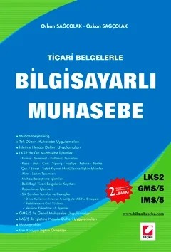 Ticari BelgelerleBilgisayarlı Muhasebe – LKS2 / GMS–5 / IMS–5 – Orhan Sağçolak, Özkan Sağçolak – Seçkin Yayıncılık kitap kapağı