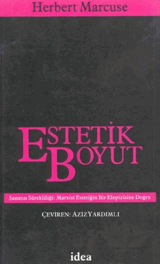 Estetik Boyut – Herbert Marcuse – İdea Yayınevi kitap kapağı