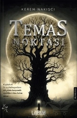 Temas Noktası – Kerem Nakışcı – Librum Kitap kitap kapağı