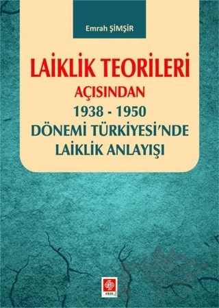 Laiklik Teorileri Açısından – Emrah Şimşir – Ekin Basım Yayın kitap kapağı