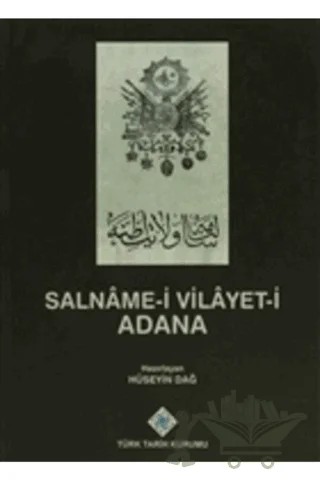 Salname-i Vilayet-i Adana – Kolektif – Türk Tarih Kurumu Yayınları kitap kapağı