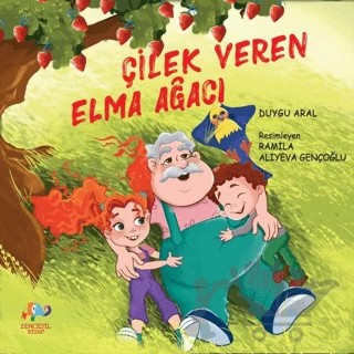 Çilek Veren Elma Ağacı – Duygu Aral – Zencefil Kitap kitap kapağı