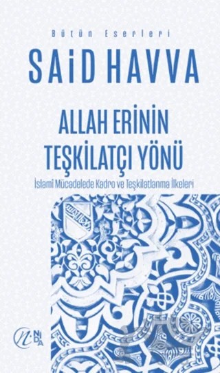 Allah Erinin Teşkilatçı Yönü – Said Havva – Nida Yayıncılık kitap kapağı