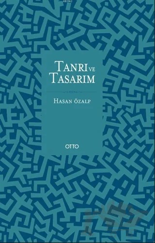 Tanrı ve Tasarım – Hasan Özalp – Otto Yayınları kitap kapağı