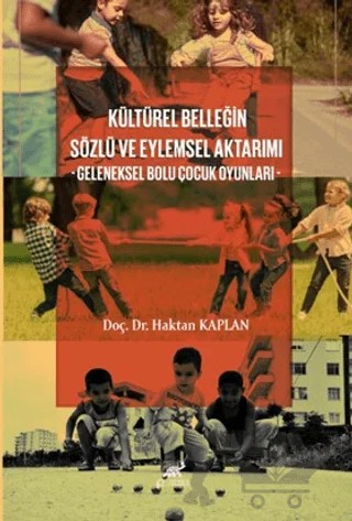 Kültürel Belleğin Sözlü ve Eylemsel Aktarımı – Haktan Kaplan – Paradigma Akademi Yayınları kitap kapağı