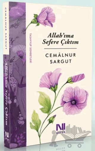 Allah'ıma Sefere Çıktım – Cemalnur Sargut – Nefes Yayıncılık kitap kapağı