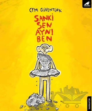 Sanki Sen Aynı Ben – Cem Güventürk – Kara Karga Yayınları kitap kapağı