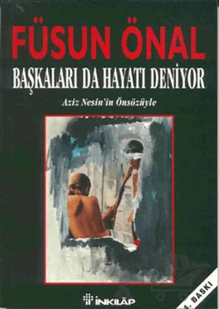 Başkaları da Hayatı Deniyor – Füsun Önal – İnkılap Kitabevi kitap kapağı