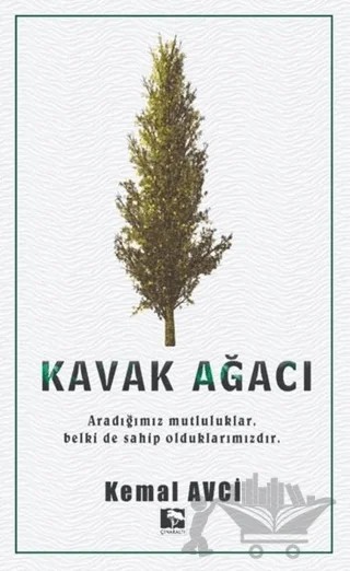 Kavak Ağacı – Kemal Avcı – Çınaraltı Yayınları kitap kapağı