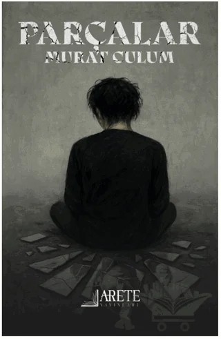 Parçalar – Murat Culum – Arete Yayınları kitap kapağı