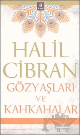 Gözyaşları ve Kahkahalar – Halil Cibran – Kapı Yayınları kitap kapağı