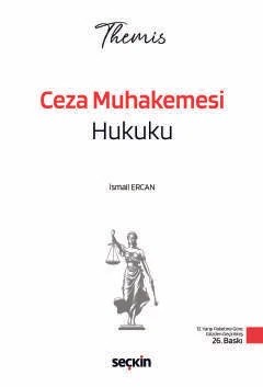 THEMIS – Ceza Muhakemesi Hukuku Konu Kitabı – İsmail Ercan – Seçkin Yayıncılık kitap kapağı